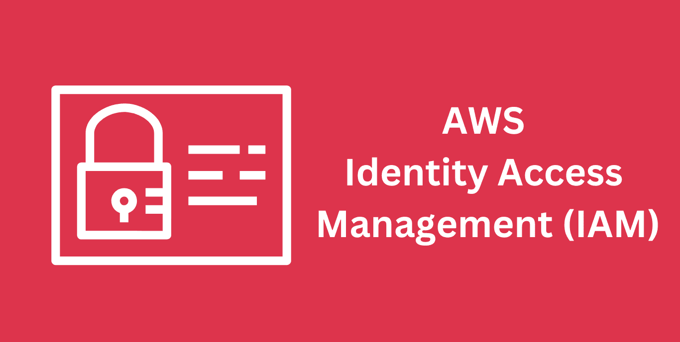 Picture text of AWS Identity Access Managment picture